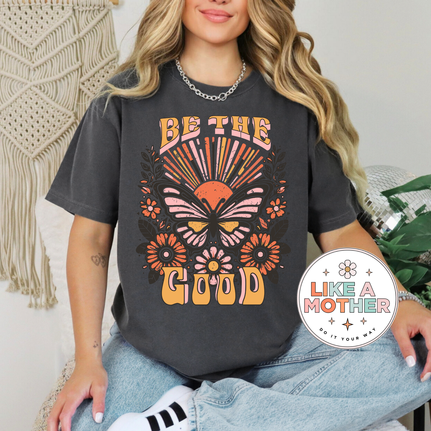 Be the Good Tee