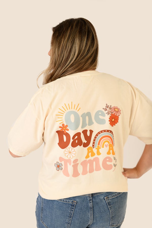 One Day At A Time Tee