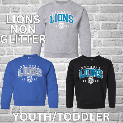 Lions Youth Gildan Sweatshirt Glitter & Non Glitter