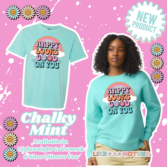 Happy Looks Good On You