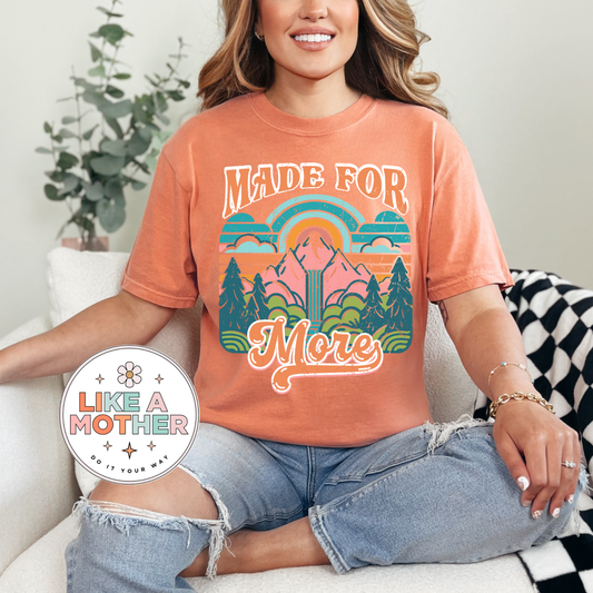 Made for More Tee