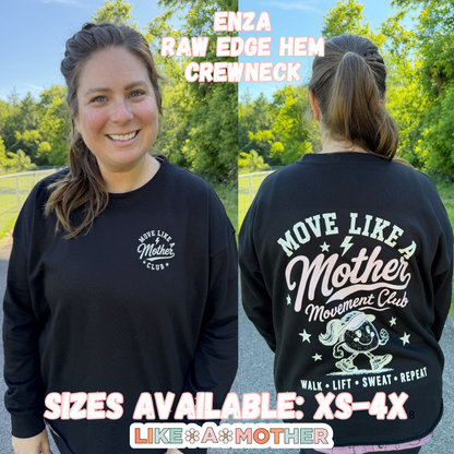 Move Like A Mother Movement Club Raw Edge Hem Crewneck Sweatshirt